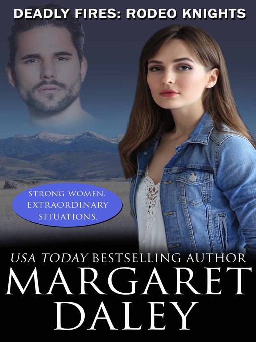 Title details for Deadly Fires by Margaret Daley - Available